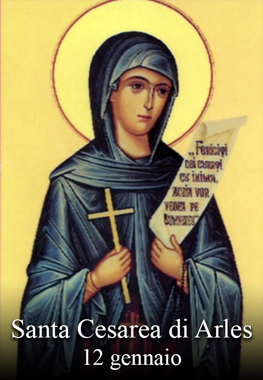 Santoral: Santa Cesárea de Arlés y San Antonio María Pucci